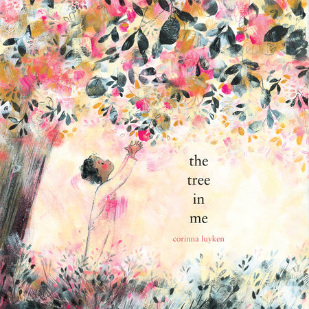 The Tree in Me by Corinna Luyken