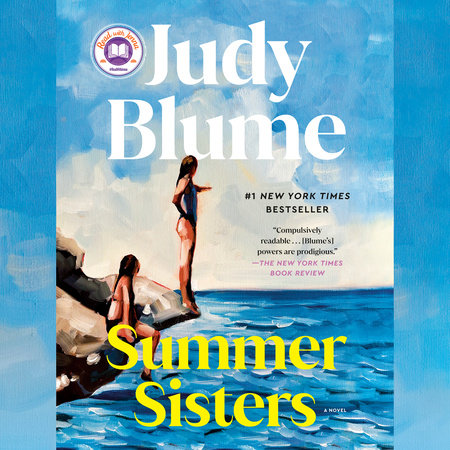 Summer Sisters: A Read with Jenna Pick by Judy Blume