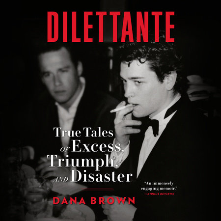 Dilettante by Dana Brown