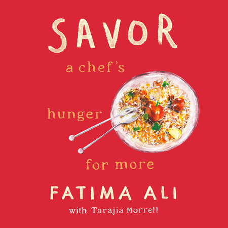 Savor by Fatima Ali and Tarajia Morrell