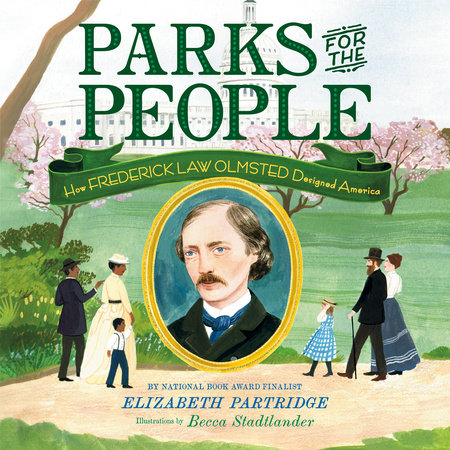 Parks for the People by Elizabeth Partridge