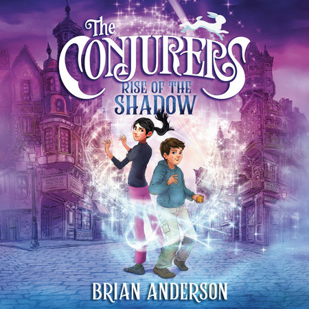 The Conjurers #1: Rise of the Shadow by Brian Anderson