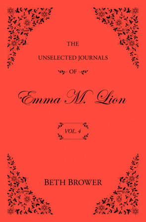 The Unselected Journals of Emma M. Lion: Vol. 4