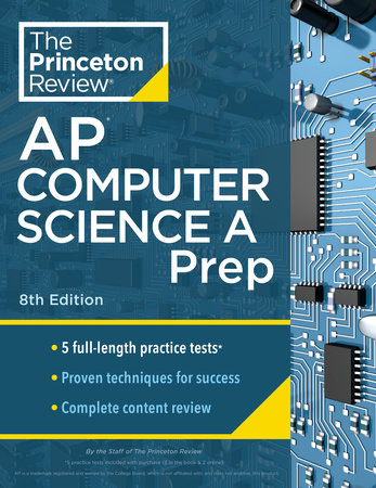 Princeton Review AP Computer Science A Prep, 8th Edition by The Princeton Review
