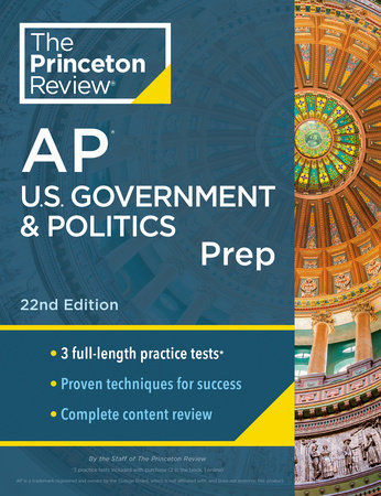 Princeton Review AP U.S. Government & Politics Prep, 22nd Edition by The Princeton Review