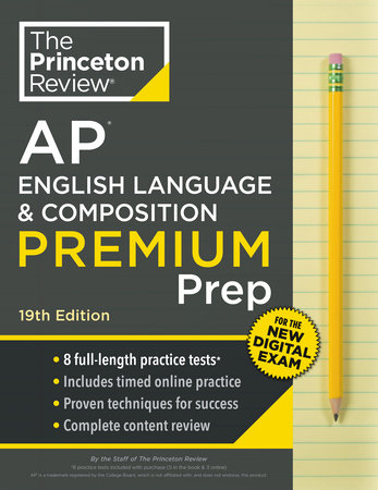 Princeton Review AP English Language & Composition Premium Prep, 19th Edition by The Princeton Review