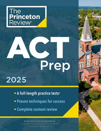 Princeton Review ACT Prep, 2025 by The Princeton Review