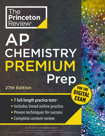 Princeton Review AP Chemistry Premium Prep, 27th Edition by The Princeton Review