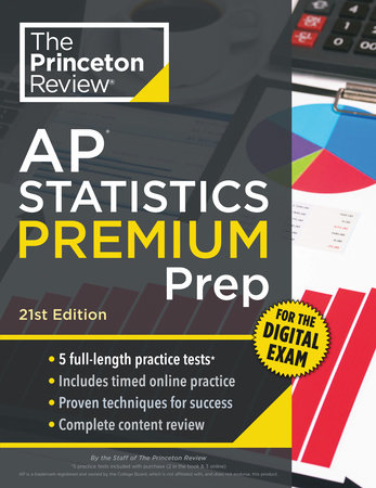 Princeton Review AP Statistics Premium Prep, 21st Edition by The Princeton Review