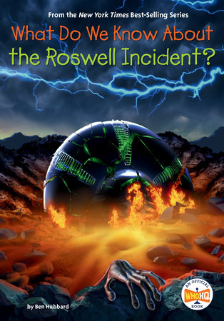 What Do We Know About the Roswell Incident? by Ben Hubbard and Who HQ