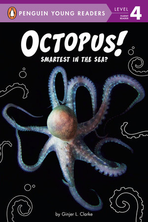 Octopus! by Ginjer L. Clarke