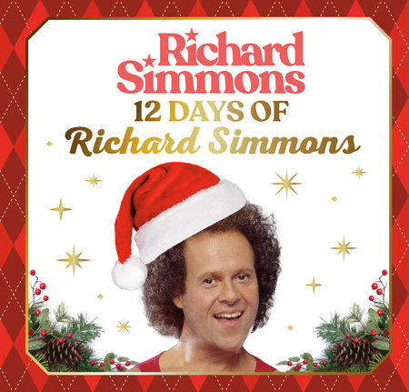 12 Days of Richard Simmons by Penguin Young Readers Licenses