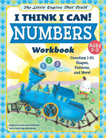 The Little Engine That Could: I Think I Can! Numbers Workbook by Wiley Blevins