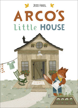 Arco's Little House by Jess Fogel