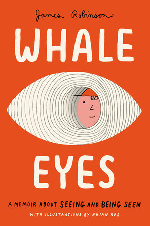 Whale Eyes by James Robinson