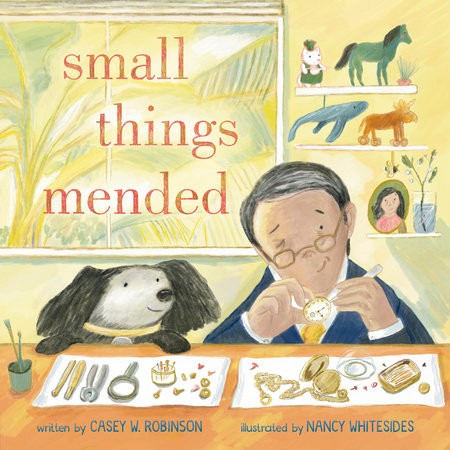 Small Things Mended by Casey W. Robinson