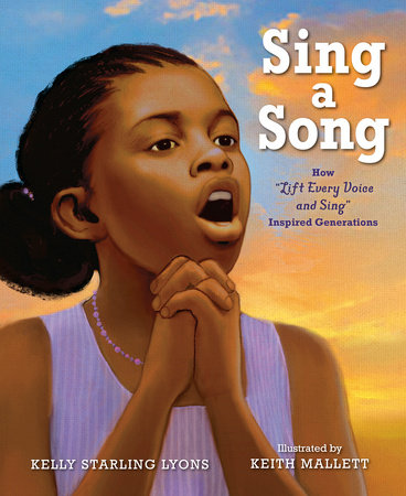 Sing a Song by Kelly Starling Lyons