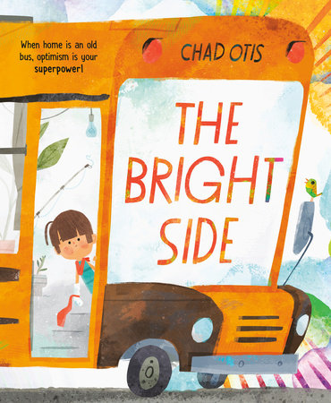 The Bright Side by Chad Otis