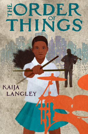 The Order of Things by Kaija Langley