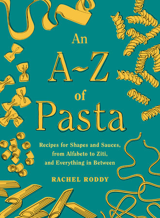 An A-Z of Pasta by Rachel Roddy