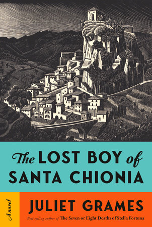 The Lost Boy of Santa Chionia by Juliet Grames