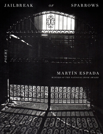 Jailbreak of Sparrows by Martín Espada