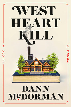 West Heart Kill by Dann McDorman