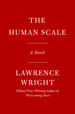 The Human Scale by Lawrence Wright