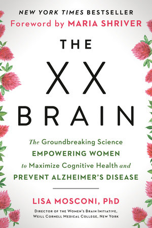 The XX Brain by Lisa Mosconi PhD