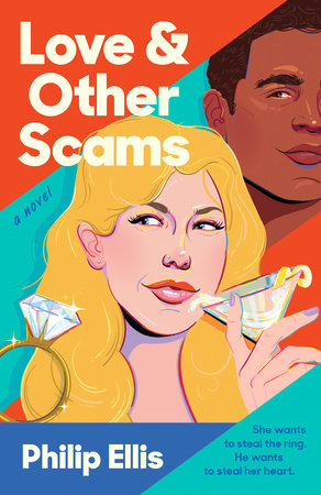 Love & Other Scams by Philip Ellis