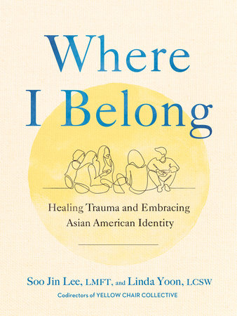 Where I Belong by Soo Jin Lee and Linda Yoon