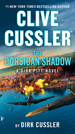 Clive Cussler The Corsican Shadow by Dirk Cussler