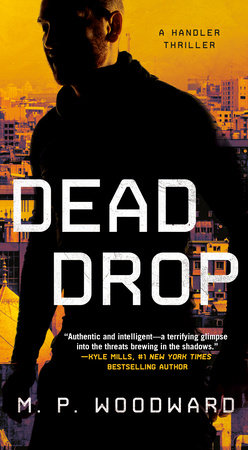 Dead Drop by M.P. Woodward