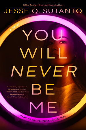 You Will Never Be Me by Jesse Q. Sutanto