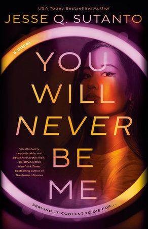 You Will Never Be Me by Jesse Q. Sutanto