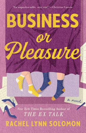 Business or Pleasure by Rachel Lynn Solomon