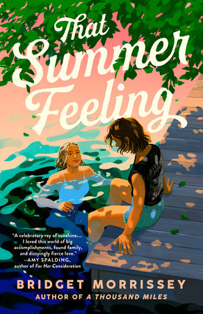 That Summer Feeling by Bridget Morrissey