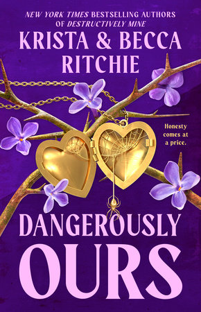 Dangerously Ours by Krista Ritchie and Becca Ritchie