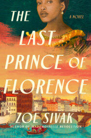 The Last Prince of Florence by Zoe Sivak