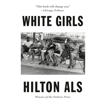 White Girls by Hilton Als