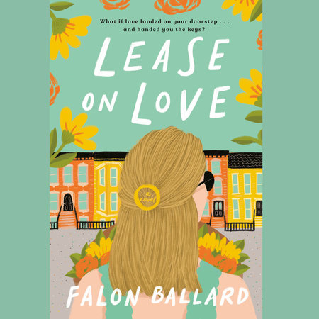 Lease on Love by Falon Ballard
