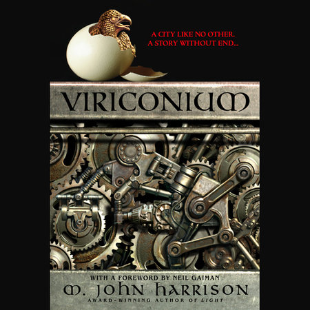 Viriconium by M. John Harrison