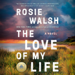 The Love of My Life: A GMA Book Club Pick