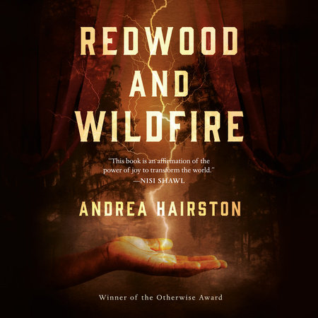 Redwood and Wildfire by Andrea Hairston