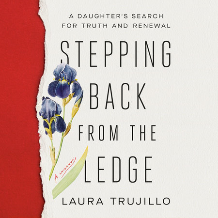 Stepping Back from the Ledge by Laura Trujillo