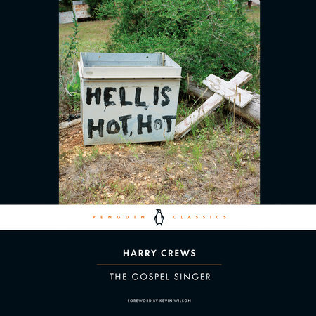 The Gospel Singer by Harry Crews