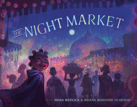 The Night Market by Seina Wedlick