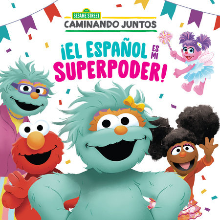 ¡El español es mi superpoder! (Sesame Street) (Spanish is My Superpower! Spanish  Edition) by Maria Correa