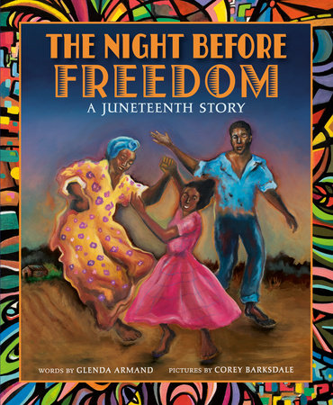 The Night Before Freedom by Glenda Armand