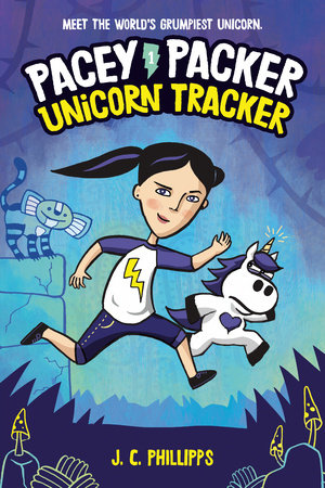 Pacey Packer: Unicorn Tracker Book 1 by J. C. Phillipps